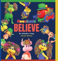 Noonimals - Believe: Believe 195723623X Book Cover