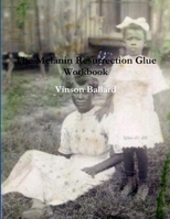 The Melanin Resurrection Glue Workbook 1312121092 Book Cover