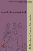 Jene Die Gezeichnet Sind (Die Chroniken von Jesus und Judas Ischariot 2) 1983600016 Book Cover
