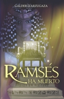 Ramsés ha muerto B0C4N4Q79J Book Cover