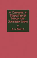 Economic Transition in Hunan and Southern China 1349072095 Book Cover
