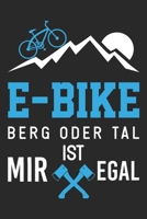 E-Bike Berg Oder Tal Ist Mir Egal: Din A5 Linien Heft (Liniert) F�r E-Biker Notizbuch Tagebuch Planer E Bike Elektrofahrrad Notiz Buch Geschenk Kran Baustelle E-Bike Pedelec Ebike Notebook 1673529364 Book Cover