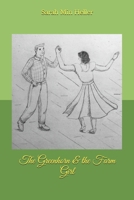 The Greenhorn & the Farm Girl 1074216237 Book Cover