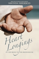 Heart Longings of the Bride for the Bridegroom B091F18LXN Book Cover