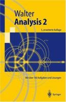 Analysis 2. Mit über 160 Aufgaben und Lösungen (Springer Lehrbuch) 3540429530 Book Cover