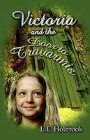 Victoria and the Door to Travarmis 1424169348 Book Cover