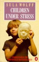 Children Under Stress 0713900377 Book Cover