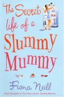 Slummy Mummy 1594483124 Book Cover