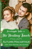 His Healing Touch 1097998363 Book Cover