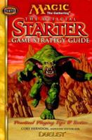 The Official Starter Game Strategy Guide (Magic the Gathering) 0786914254 Book Cover