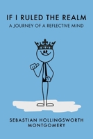 If I Ruled the Realm B0FRP8R1SS Book Cover