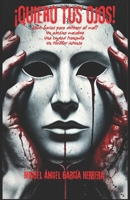 ¡Quiero tus ojos!: Novela negra intensa. Thriller psicológico (Spanish Edition) B0DQ551BCK Book Cover