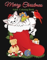 Merry Christmas: A Festive Stress Relief Coloring Book for Adults 1979836825 Book Cover