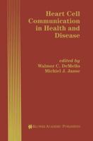 Heart Cell Communication in Health and Disease 1461375258 Book Cover
