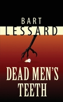 Dead Men's Teeth 1913452387 Book Cover