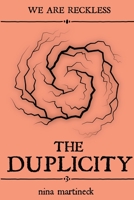 The Duplicity 0972097848 Book Cover