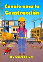 Connie ama la construcción B0BW2QML4S Book Cover
