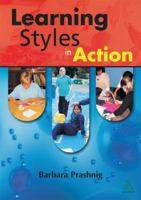 Learning Styles in Action 1855392089 Book Cover