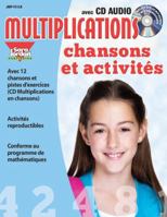 Multiplications chansons et activités, Resource Book with Song CD 1553862295 Book Cover