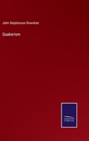 Quakerism 337514184X Book Cover