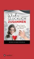Wieder glücklich zusammen 3746956366 Book Cover