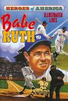 Babe Ruth (Heroes of America) B0006QH7E0 Book Cover