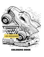 Monster Jam Coloring Book: Monster Jam Coloring Books For Kids and Adults B08QS38VT6 Book Cover