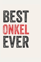 Best Onkel Ever Onkels Gifts Onkel Appreciation Gift, Coolest Onkel Notebook A beautiful: Lined Notebook / Journal Gift,, 120 Pages, 6 x 9 inches, Personal Diary, Great for Onkels, Gift for Onkel, Per 1678858153 Book Cover