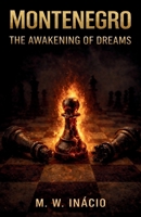 MONTENEGRO: THE AWAKENING OF DREAMS B0GKV3JTQ6 Book Cover