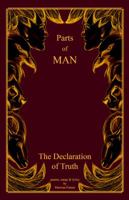Parts of MAN: The Declaration of Truth: poems, songs and lyrics by Marwan Fateen 0615787738 Book Cover