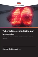 Tuberculose et médecine par les plantes (French Edition) 6630062094 Book Cover