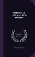 Mélanges De Littérature Et De Politique 1017619336 Book Cover