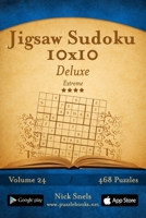 Jigsaw Sudoku 10x10 Deluxe - Extreme - Volume 24 - 468 Logic Puzzles 1505667186 Book Cover