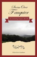 Storm Over Fauquier (The Foreboding Tempest: 1860-1861) 146024141X Book Cover
