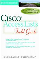 Cisco Access Lists Field Guide 0072123354 Book Cover