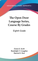 The Open Door Language Series, Course By Grades: Eighth Grade 0548390568 Book Cover