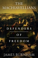 The Machiavellians: Defenders of Freedom 1839013958 Book Cover
