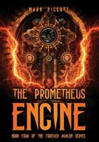 The Prometheus Engine 1959860526 Book Cover