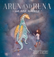 Arun and Runa - We are nature: We are nature 3952589292 Book Cover