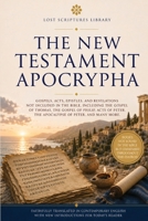 The New Testament Apocrypha (Lost Scriptures Library) 1965646999 Book Cover
