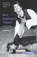 New Readings in Theatre History 0521794633 Book Cover