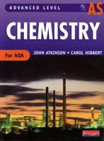 AS Level Chemistry for AQA (Advanced Level Chemistry for AQA) 0435581341 Book Cover