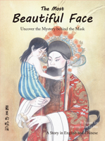 The Most Beautiful Face: Find the Secret Behind the Mask 1632880164 Book Cover