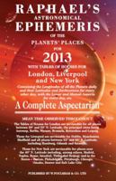 Raphael's Astronomical Ephemeris of the Planets' Places for 2013 0572039115 Book Cover
