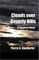 Clouds Over Beverly Hills: A Suspense Novel 1419664204 Book Cover