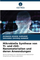 Mikrobielle Synthese von Ti- und rGO-Nanomaterialien und deren Anwendungen (German Edition) 6208893860 Book Cover