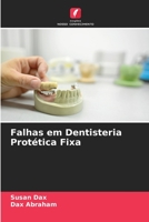 Falhas em Dentisteria Protética Fixa 6205679825 Book Cover