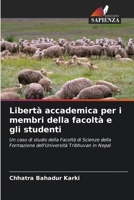 Libertà accademica per i membri della facoltà e gli studenti (Italian Edition) 6208602939 Book Cover