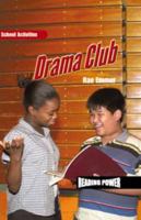 Drama Club (On Deck Reading Libraries) 0823959686 Book Cover