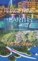 Lingering Earths: A precipitous presence B08NVGHK4V Book Cover